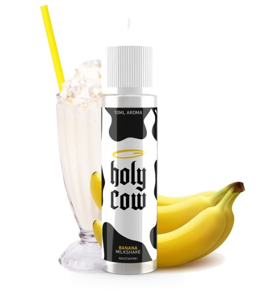 Banana Milkshake - Holy Cow - 10 ml Aroma in 60 ml Flasche