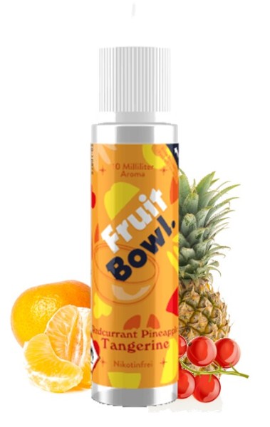 Redcurrant Pineapple Tangerine - Fruit Bowl - 10 ml Aroma in 60 ml Flasche