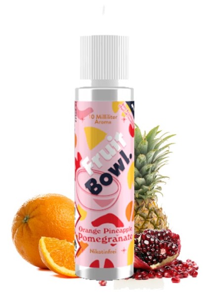 Orange Pineapple Pomegranate - Fruit Bowl - 10 ml Aroma in 60 ml Flasche