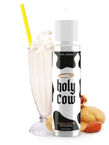 Peanut Butter Milkshake - Holy Cow - 10 ml Aroma in 60 ml Flasche