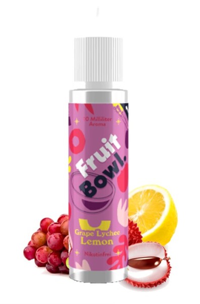 Grape Lychee Lemon - Fruit Bowl - 10 ml Aroma in 60 ml Flasche